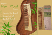 Why Neem Combs Are a Game-Changer for Hair Care: Benefits & How to Use Them